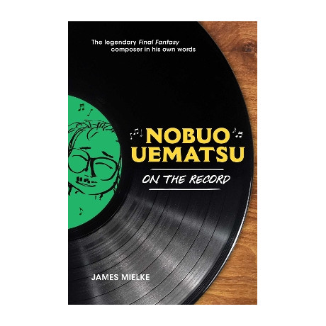 Nobuo Uematsu: on the Recordha hc