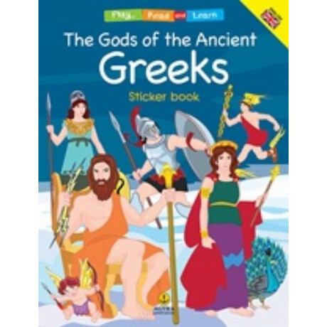 The Gods Of The Ancient Greeks - Anastasia D. Makri