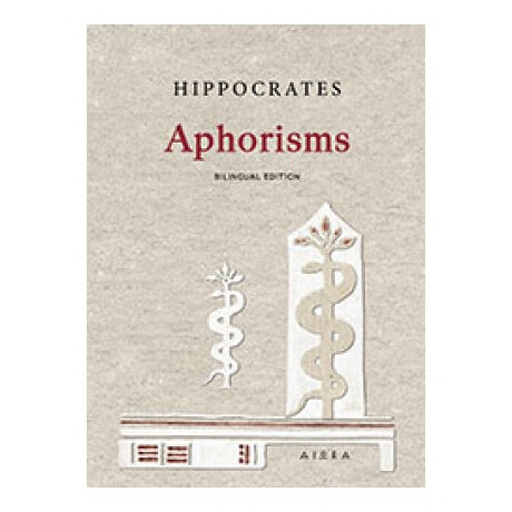 Aphorisms - Hippocrates