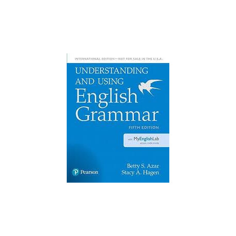 Understanding & Using English Grammar 5th Edition (+my Grammar Lab) Understanding & Using English Grammar 5th Edition (+my Grammar Lab)