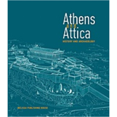 Athens And Attica - Συλλογικό έργο
