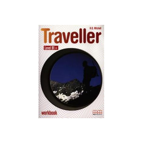 Traveller b1+ Workbook Teacher's Traveller b1+ Workbook Teacher's