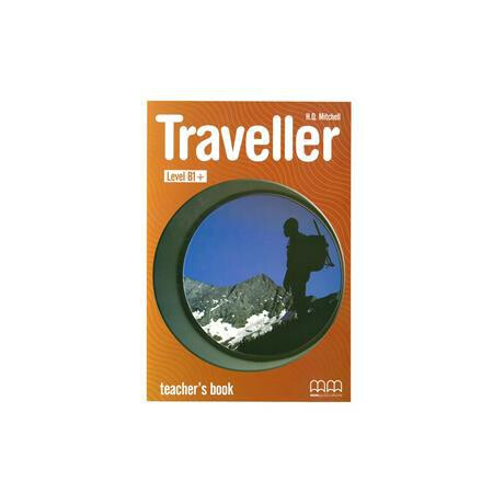Traveller b1+ Teacher's Traveller b1+ Teacher's