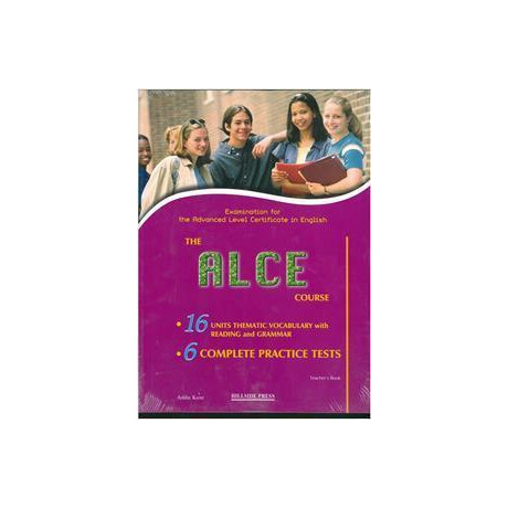 Alce Course (6 Practise Tests) Teacher's Alce Course (6 Practise Tests) Teacher's