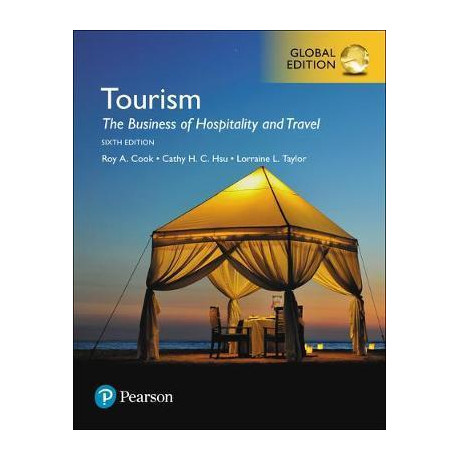 Tourism: the Business of Hospitality and Travel, Global Edition