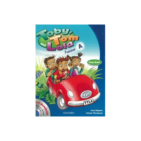 Toby tom and Lola Junior a Student's Book (+cd Rom)