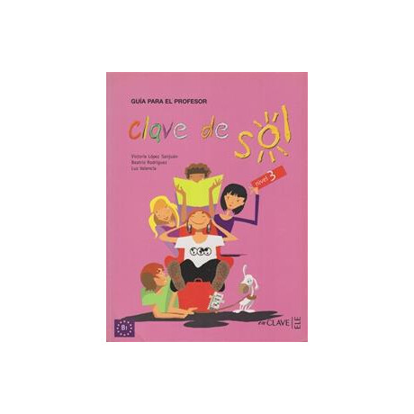 Clave de sol 3 - Guia Para el Profesor 3 (B1)