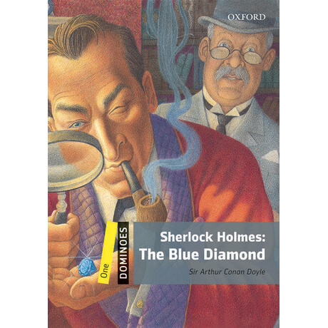 Sherlock Holmes: the Blue Diamond (Dominoes 1)