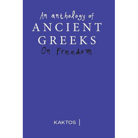 An Anthology on Freedom