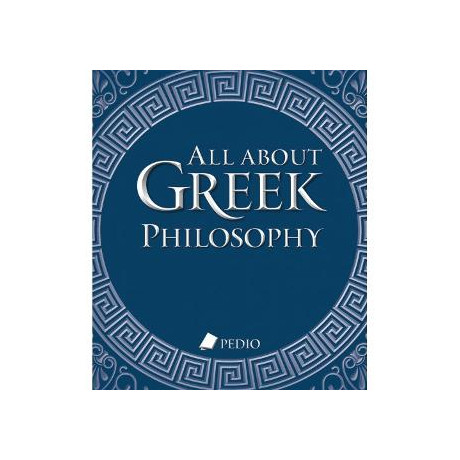 All About Greek Philosophy All About Greek Philosophy