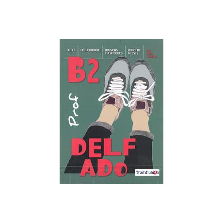 Delf ado b2 Professeur (+cd +Test)