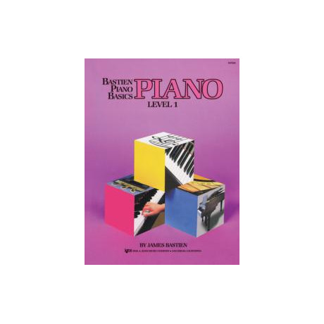 Bastien Piano Basics: Piano Level 1