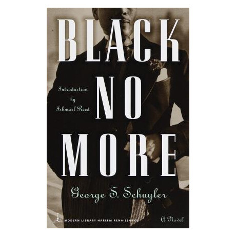 Black no More : a Novel