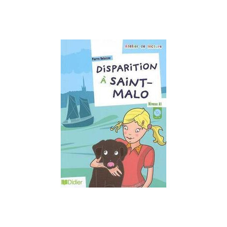 Disparition a Saint-Malo Niveau a1 (+cd)