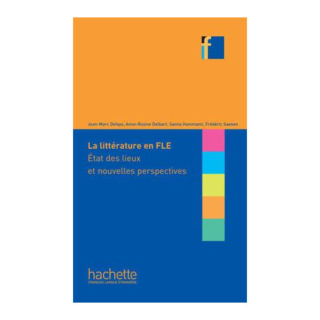Collection f : la Litterature en fle (Etat des Lieux et Nouvelles Respectives)