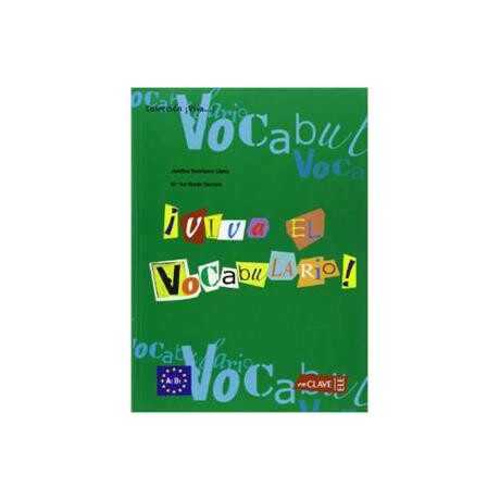 Viva el Vocabulario! - Iniciacion (a1-b1)