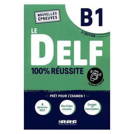 Le Delf 100% Reussite b1 (+app)