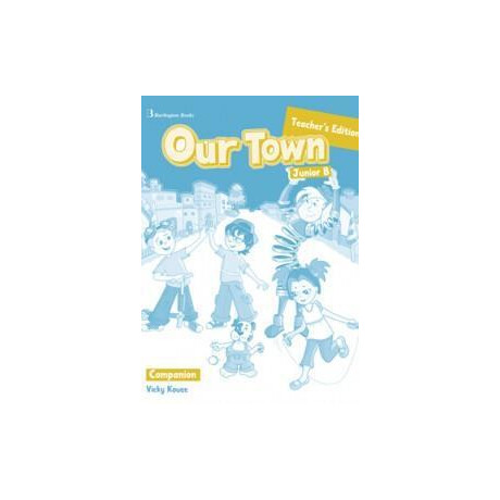 Our Town Junior b Companion Teacher's