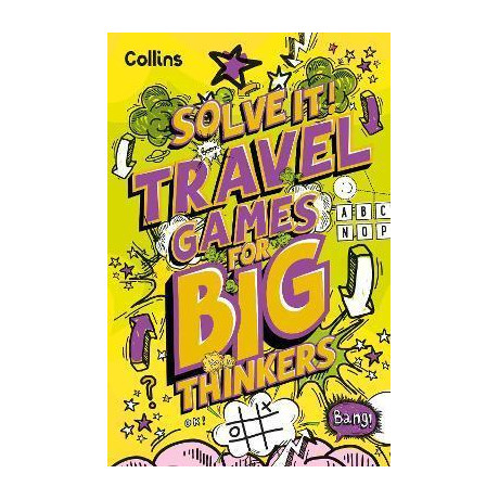Travel Games for big Thinkers : More Than 120 fun Puzzles for Kids Aged 8 and Above