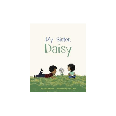 My Sister, Daisy