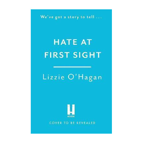 Hate at First Sight: the Unmissable Enemies-to-Lovers Romcom of 2023